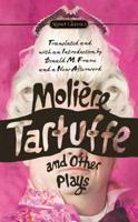 Tartuffe and Other Plays