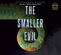The Smaller Evil