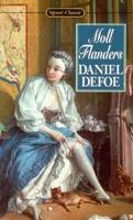 The Fortunes and Misfortunes of the Famous Moll Flanders, &C