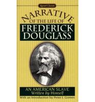 Narrative of the Life of Frederick Douglass, an American Slave