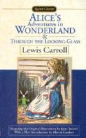 Alice's Adventures In Wonderland And Through The Looking Glass