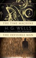 The Time Machine ; and, the Invisible Man