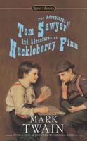 The Adventures of Tom Sawyer ; and Adventures of Huckleberry Finn