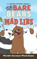 We Bare Bears Mad Libs