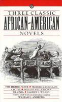 Three Classic African-American Novels