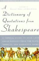 A Dictionary of Quotations from Shakespeare
