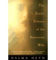 The Erotic Silence of the American Wife