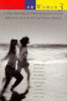 Women on Women 3 : An Anthology of American Lesbian Short Fiction / Edited by Joan Nestle and Naomi Holoch