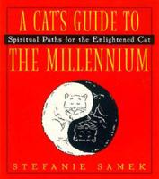 A Cat's Guide to the Millennium
