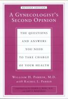 A Gynecologist's Second Opinion