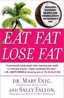 Eat Fat, Lose Fat