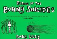 Return of the Bunny Suicides