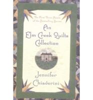 An Elm Creek Quilts Collection