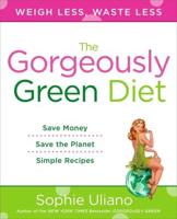 The Gorgeously Green Diet