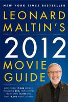 Leonard Maltin's Movie Guide 2012