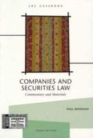 Companies and Securities Law: Commentary and Materials