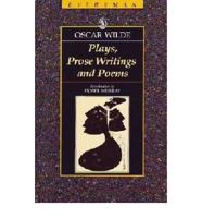 Plays, Prose Writings and Poems