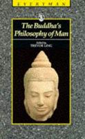 The Buddha's Philosophy of Man