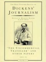 The Uncommercial Traveller and Other Papers, 1859-70