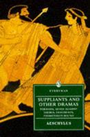 The Suppliants and Other Plays