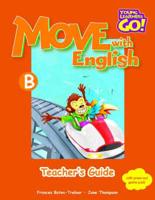 Move With English. Teacher's Guide B