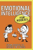 Emotional Intelligence for Rookies
