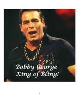 Bobby George : King of Bling!