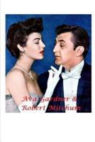 Ava Gardner and Robert Mitchum