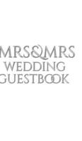 Mrs and Mrs wedding stylish  Guest Book