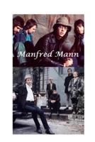 Manfred Mann : Golden Anniversary