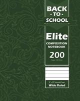 Back To School Elite Notebook, Wide Ruled Lined 8 x 10 Inch, Grade School, Students, Large 100 Sheet Notebook Green