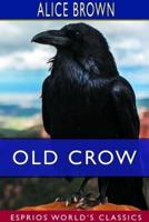 Old Crow (Esprios Classics)