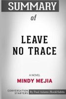 Summary of Leave No Trace: A Novel by Mindy Mejia: Conversation Starters
