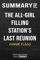 Summary of The All-Girl Filling Station's Last Reunion: A Novel: Trivia/Quiz for Fans