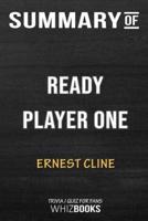 Summary of Ready Player One: A Novel: Trivia/Quiz for Fans