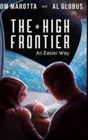 The High Frontier: An Easier Way