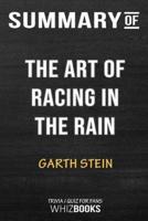 Summary of The Art of Racing in the Rain: A Novel: Trivia/Quiz for Fans