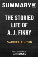 Summary of The Storied Life of A. J. Fikry: A Novel: Trivia/Quiz for Fans