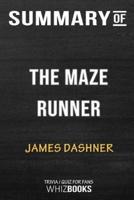 Summary of The Maze Runner: Trivia/Quiz for Fans