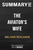 Summary of The Aviator's Wife: A Novel: Trivia/Quiz for Fans