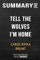Summary of Tell the Wolves I'm Home: Trivia/Quiz for Fans