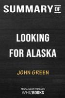 Summary of Looking for Alaska: Trivia/Quiz for Fans