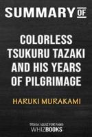 Summary of Colorless Tsukuru Tazaki and His Years of Pilgrimage: Trivia/Quiz for Fans