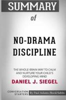 Summary of No-Drama Discipline by Daniel J. Siegel: Conversation Starters