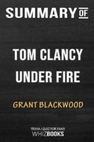 Summary of Tom Clancy Under Fire (A Jack Ryan Jr. Novel): Trivia/Quiz for Fans