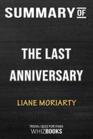 Summary of The Last Anniversary: A Novel: Trivia/Quiz for Fans