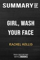 Summary of Girl, Wash Your Face
