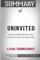 Summary of Uninvited by Lysa TerKeurst: Conversation Starters