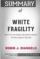 Summary of White Fragility by Robin J. DiAngelo