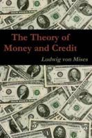 The Theory of Money and Credit